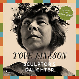 Jansson, Tove - Sculptor's Daughter, audiobook