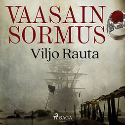 Rauta, Viljo - Vaasain sormus, audiobook