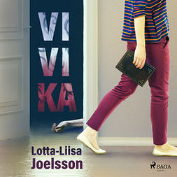 Joelsson, Lotta-Liisa - Vivika, äänikirja