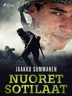 Summanen, Jaakko - Nuoret sotilaat, ebook