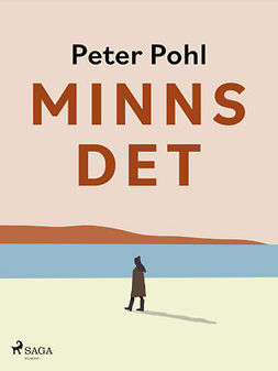 Pohl, Peter - Minns det, ebook