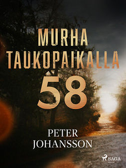 Johansson, Peter - Murha taukopaikalla 58, e-kirja