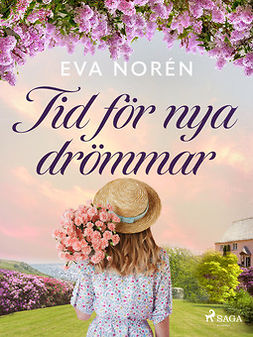 Norén, Eva - Tid för nya drömmar, ebook