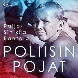 Rantala, Raija-Sinikka - Poliisin pojat, äänikirja