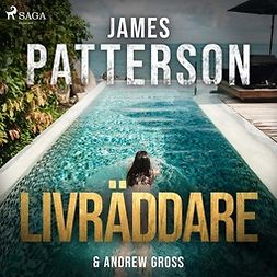 Patterson, James - Livräddare, audiobook