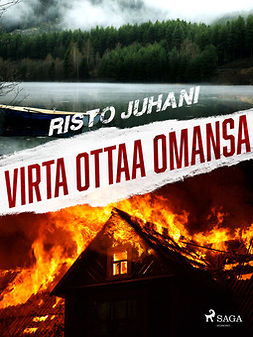 Juhani, Risto - Virta ottaa omansa, e-kirja