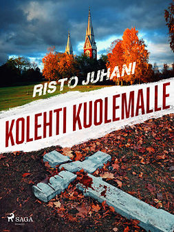 Juhani, Risto - Kolehti kuolemalle, ebook