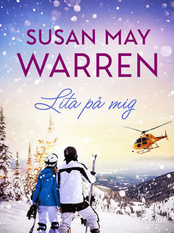 Warren, Susan May - Lita på mig, ebook