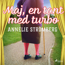 Strömberg, Annelie - Maj, en tant med turbo, audiobook