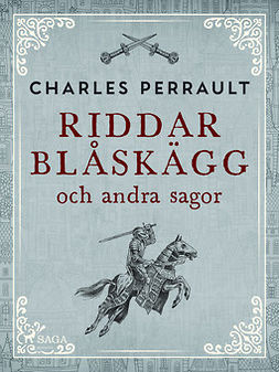 Perrault, Charles - Riddar Blåskägg och andra sagor, ebook