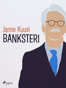 Kuusi, Janne - Banksteri, e-bok