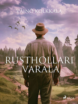 Kolkkala, Väinö - Rusthollari Varala, ebook