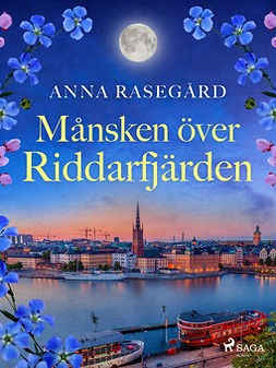 Rasegård, Anna - Månsken över Riddarfjärden, e-bok