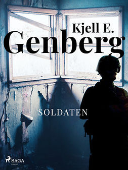 Genberg, Kjell E. - Soldaten, ebook