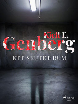 Genberg, Kjell E. - Ett slutet rum, e-bok