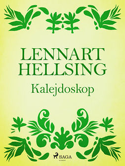 Hellsing, Lennart - Kalejdoskop, e-bok