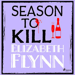 Flynn, Elizabeth - Season to Kill, audiobook