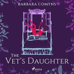 Comyns, Barbara - The Vet's Daughter, audiobook
