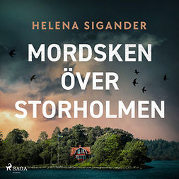 Sigander, Helena - Mordsken över Storholmen, audiobook