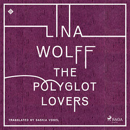 Wolff, Lina - The Polyglot Lovers, audiobook
