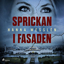 Wesslén, Hanna - Sprickan i fasaden, audiobook