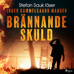 Madsen, Inger Gammelgaard - Brännande skuld, äänikirja