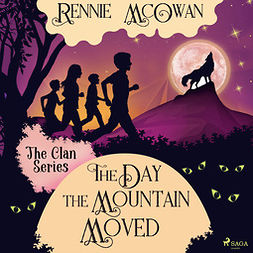 McOwan, Rennie - The Day the Mountain Moved, audiobook