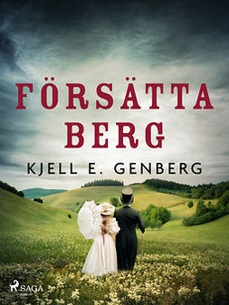 Genberg, Kjell E. - Försätta berg, e-bok