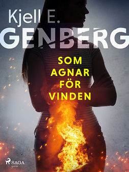 Genberg, Kjell E. - Som agnar för vinden, ebook