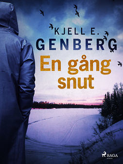 Genberg, Kjell E. - En gång snut, ebook