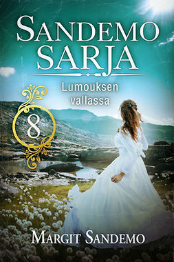 Sandemo, Margit - Sandemo-sarja 8: Lumouksen vallassa, ebook