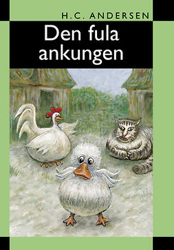 Andersen, H.C. - Den fula ankungen, ebook