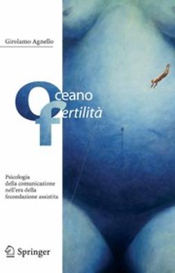 Agnello, Girolamo - Oceano fertilità, ebook