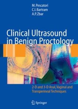 Bartram, Clive I. - Clinical Ultrasound in Benign Proctology, ebook