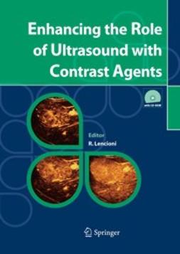 Lencioni, Riccardo - Enhancing the Role of Ultrasound with Contrast Agents, ebook