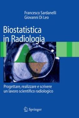 Leo, Giovanni - Biostatistica in Radiologia, ebook