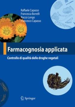 Borrelli, Francesca - Farmacognosia applicata, e-bok