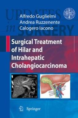 Guglielmi, Alfredo - Surgical Treatment of Hilar and Intrahepatic Cholangiocarcinoma, e-bok