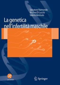 Luccio, Andrea - La genetica nell’infertilità maschile, ebook