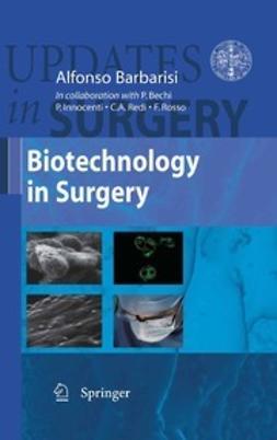 Barbarisi, Alfonso - Biotechnology in Surgery, ebook