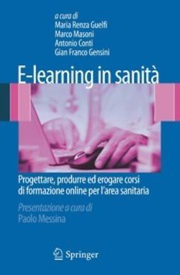 Guelfi, Maria Renza - E-learning in sanità, ebook