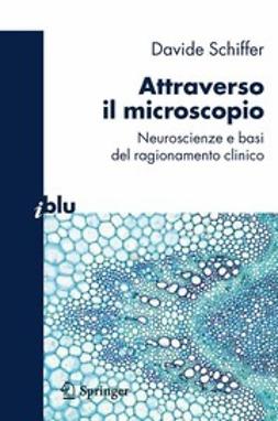 Schiffer, Davide - Attraverso il microscopio, e-bok