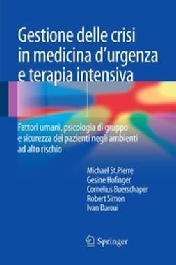 St.Pierre, Michael - Gestione delle crisi in medicina d’urgenza e terapia intensiva, ebook