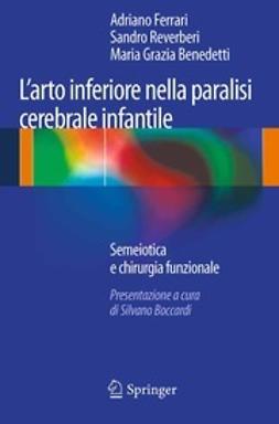 Ferrari, Adriano - L’arto inferiore nella paralisi cerebrale infantile, ebook