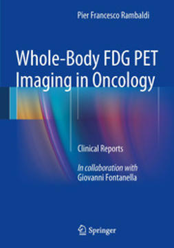 Rambaldi, Pier Francesco - Whole-Body FDG PET Imaging in Oncology, ebook