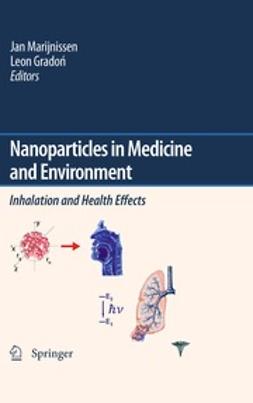 Marijnissen, J.C. - Nanoparticles in medicine and environment, ebook