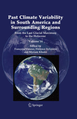 Vimeux, Francoise - Past Climate Variability in South America and Surrounding Regions, ebook