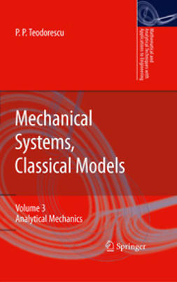 Teodorescu, Petre P. - Mechanical Systems, Classical Models, e-bok