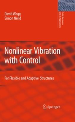Wagg, David - Nonlinear Vibration with Control, ebook