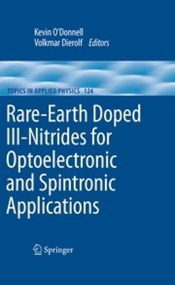 O’Donnell, Kevin - Rare Earth Doped III-Nitrides for Optoelectronic and Spintronic Applications, ebook